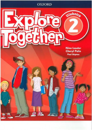 Explore Together 2 Student's Book CZ (Nina Lauder)(Miękka)