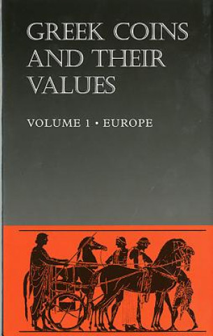 Greek Coins and Their Values Volume 1