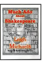 Much ADO about Shakespeare: An Introduction to the Authorship Question