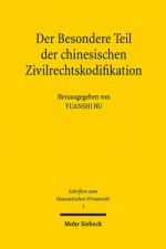 Der Besondere Teil der chinesischen Zivilrechtskodifikation