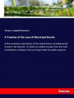Treatise of the Law of Municipal Bonds