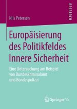Europaisierung Des Politikfeldes Innere Sicherheit