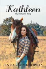 Kathleen of Sweetwater, Texas