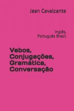 Vebos, Conjugaç?es, Gramática, Conversaç?o: Ingl?s, Portugu?s Brasil