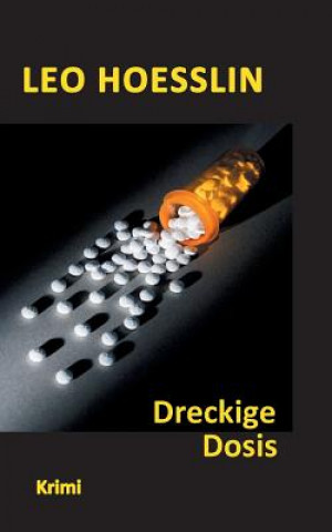 Dreckige Dosis