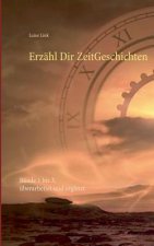 Erzahl Dir ZeitGeschichten