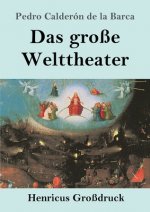 grosse Welttheater (Grossdruck)