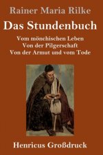 Das Stundenbuch (Grossdruck)