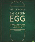 Grillen mit dem Big Green Egg