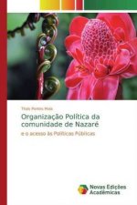 Organizaç?o Política da comunidade de Nazaré
