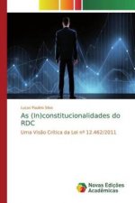 As (In)constitucionalidades do RDC