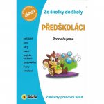 Procvičujeme - Předškoláci