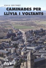 CAMINADES PER LLÍVIA I VOLTANTS