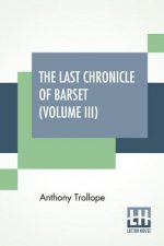 Last Chronicle Of Barset (Volume III)
