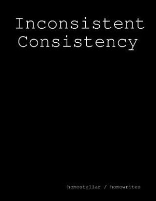 Inconsistent Consistency