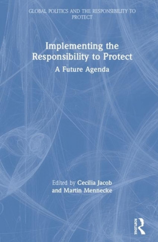 Implementing the Responsibility to Protect