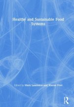 Healthy and Sustainable Food Systems