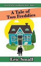 Tale of Two Freddies