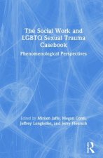 Social Work and LGBTQ Sexual Trauma Casebook