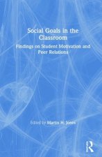 Social Goals in the Classroom