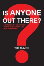 Is Anyone out There?