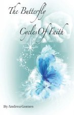 Butterfly Cycles Of Faith
