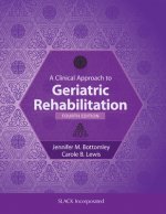 Clinical Approach to Geriatric Rehabilitation