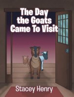 Day the Goats Came to Visit