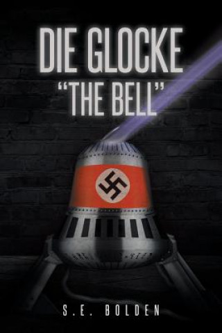 Die Glocke The Bell