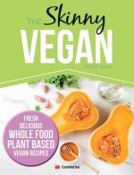 Skinny Vegan Recipe Book