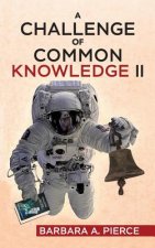 Challenge of Common Knowledge II