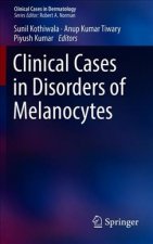 Clinical Cases in Disorders of Melanocytes