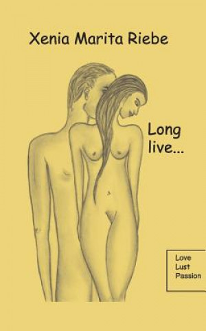 Long live....