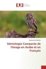 Semiologie Comparee de l'Image en Arabe et en Francais