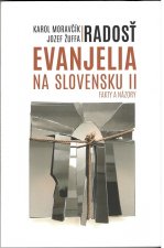 Radosť evanjelia na Slovensku II