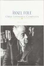 Ánxel Fole. Obra literaria completa I. Obra en galego