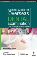 Clinical Guide for Overseas Dental Examination (UK, Europe & Australia)