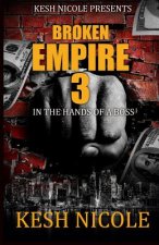 Broken Empire 3: In the Hands of a Boss