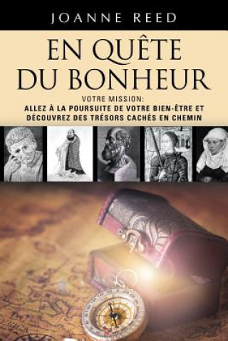 EN QUETE DU BONHEUR - Votre Mission