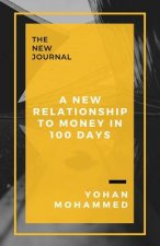 New Relationship to Money in 100 Days