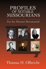 Profiles of Notable Missourians