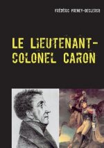 lieutenant-colonel Caron