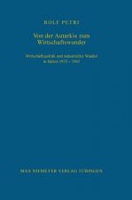 Von Der Autarkie Zum Wirtschaftswunder