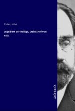 Engelbert der Heilige, Erzbischof von Koln