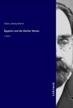 Agypten und die Bucher Moses