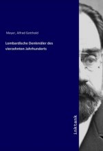 Lombardische Denkmaler des vierzehnten Jahrhunderts
