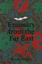 Emissary from the Far East