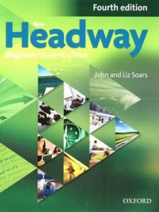 New Headway Beginner: Student's Book