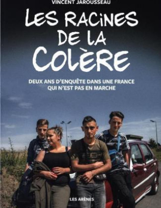 Les Racines de la col?re