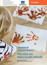 TEMARIO OPOSICIONES. TECNICO EN EDUCACIÓN INFANTIL VOL.I